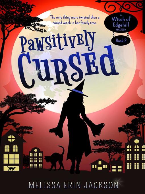 Title details for Pawsitively Cursed by Melissa Erin Jackson - Available